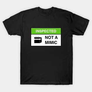 Inspected Not a Mimic Funny Sign T-Shirt